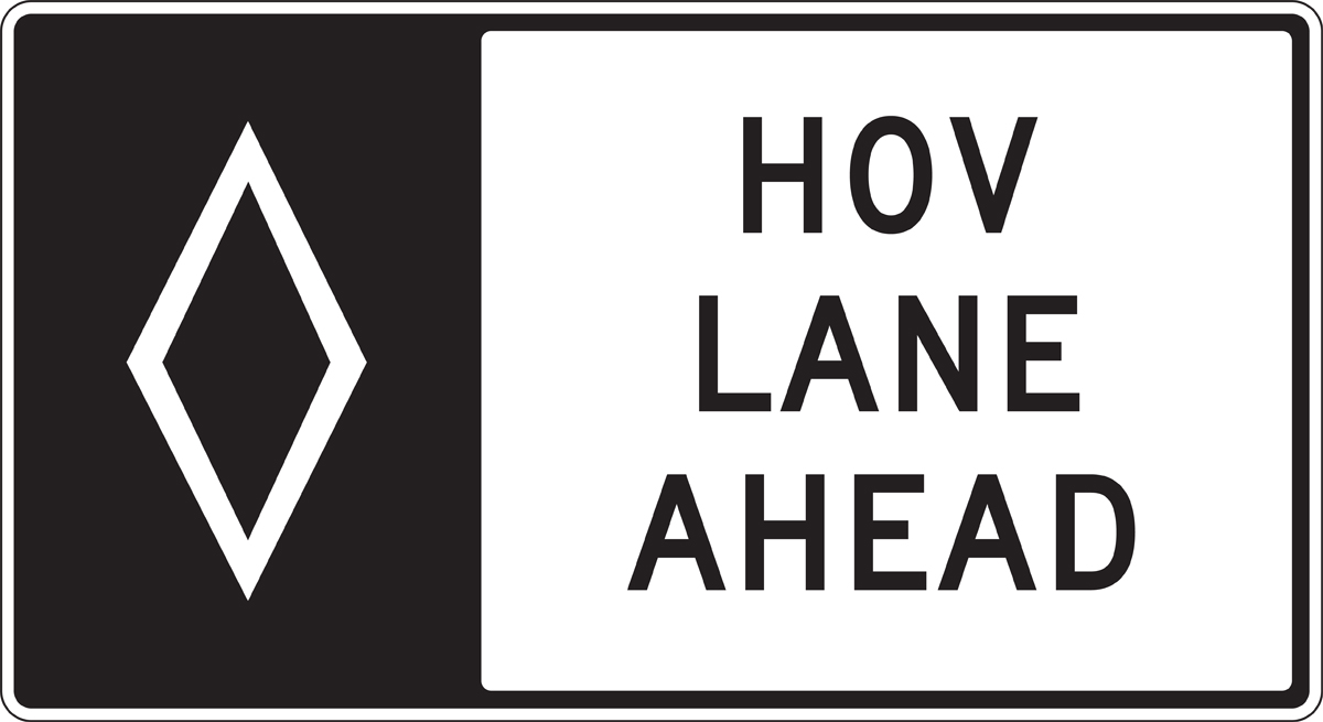 HOV LANE AHEAD