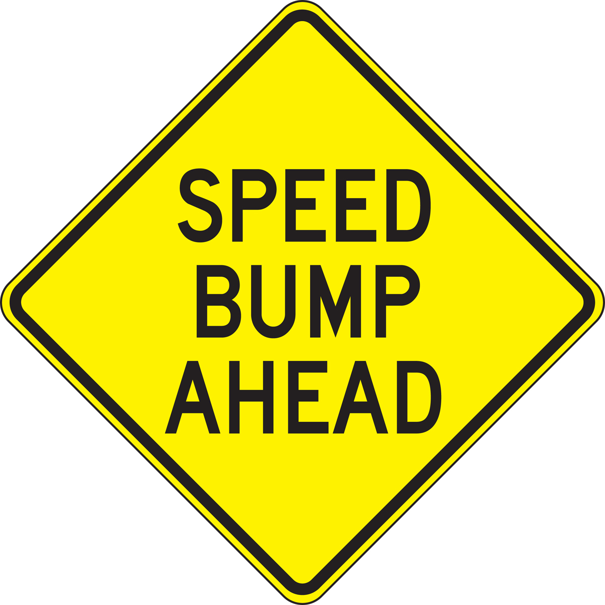 SPEED BUMP AHEAD