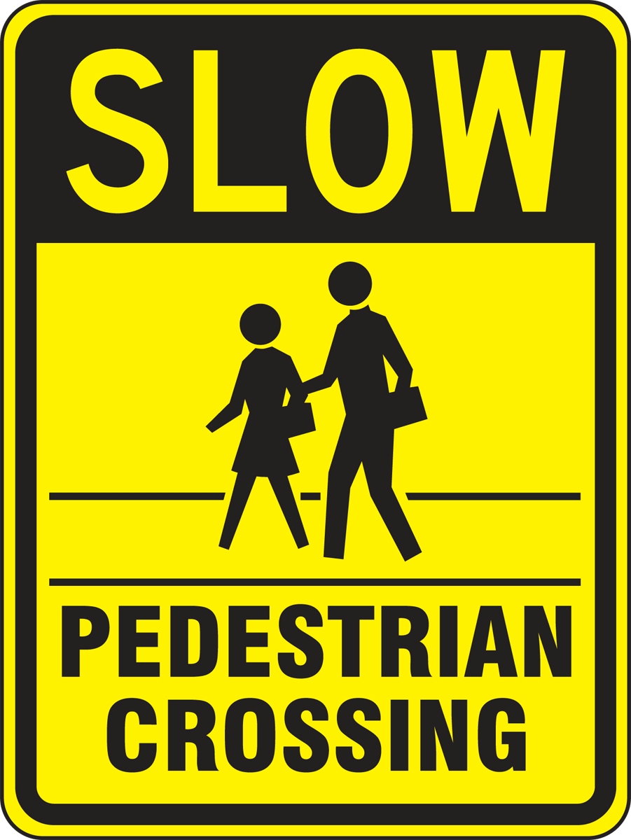 SLOW PEDESTRIAN CROSSING (W/GRAPHIC)