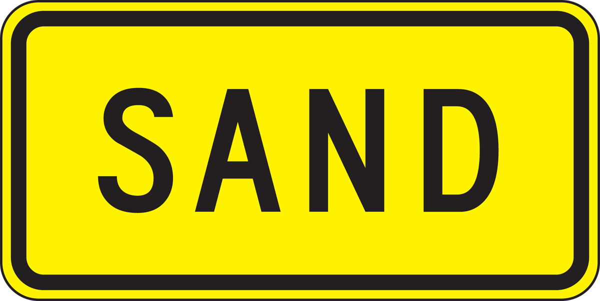 Traffic Sign, Legend: SAND