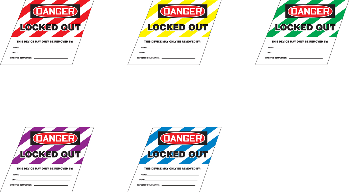Lockout Tagout , Header: DANGER, Legend: DANGER LOCKED OUT / THIS DEVICE MAY ONLY BE REMOVED BY:.....