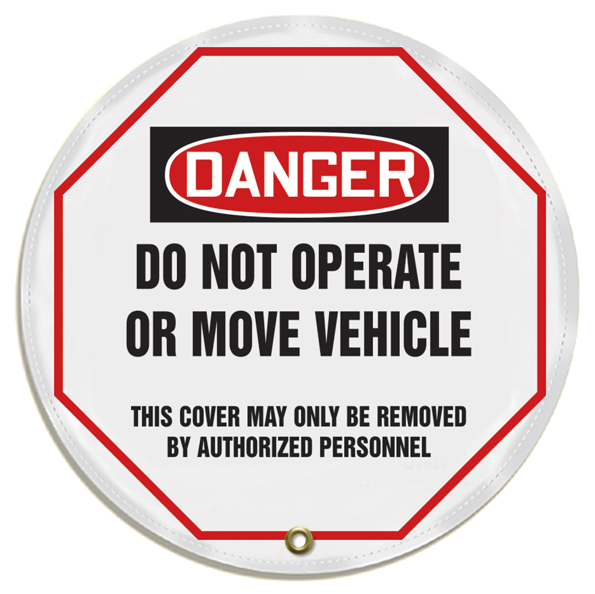 DO NOT OPERATE OR MOVE VEHICLE
