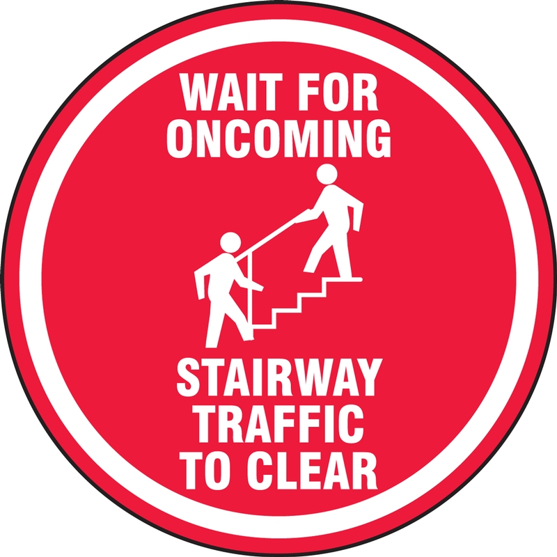 Wait For Oncoming Stairway Traffic To Clear