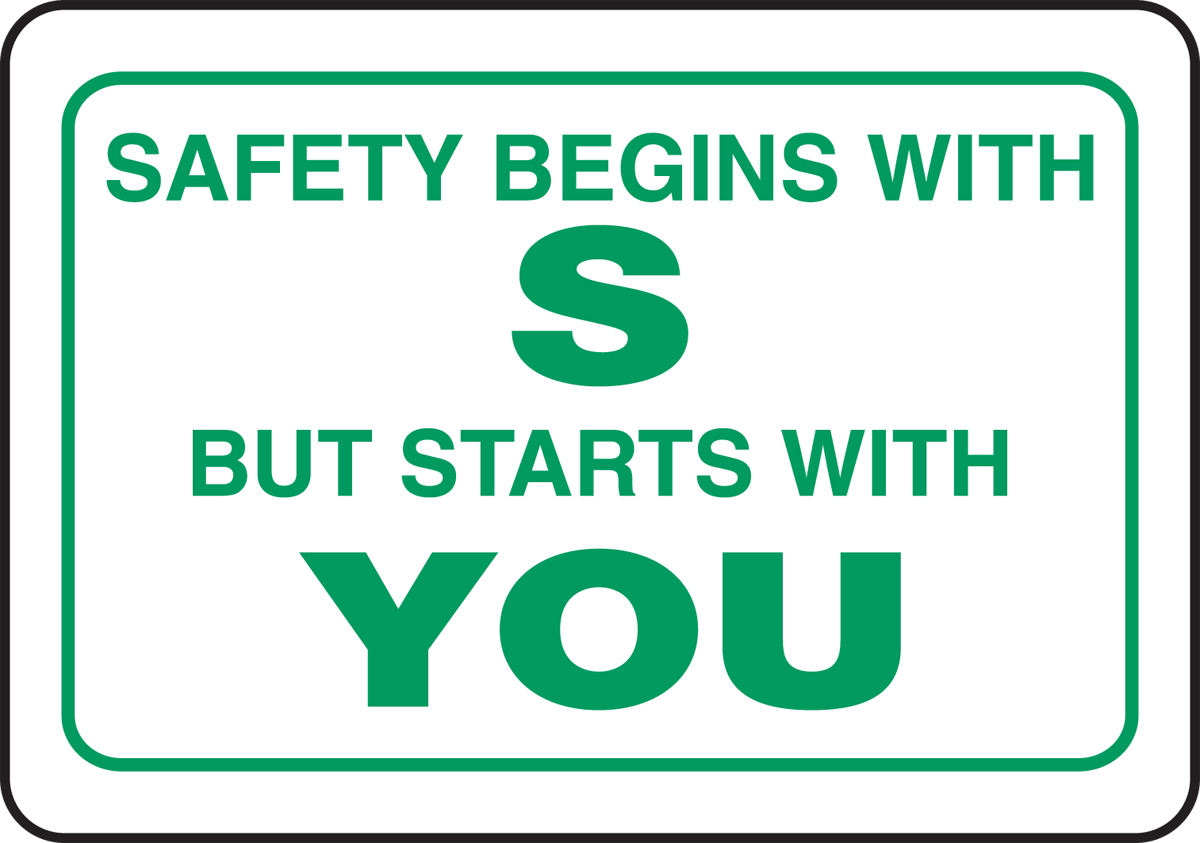Safety Begins With S But Starts With YOU Label LAGH304