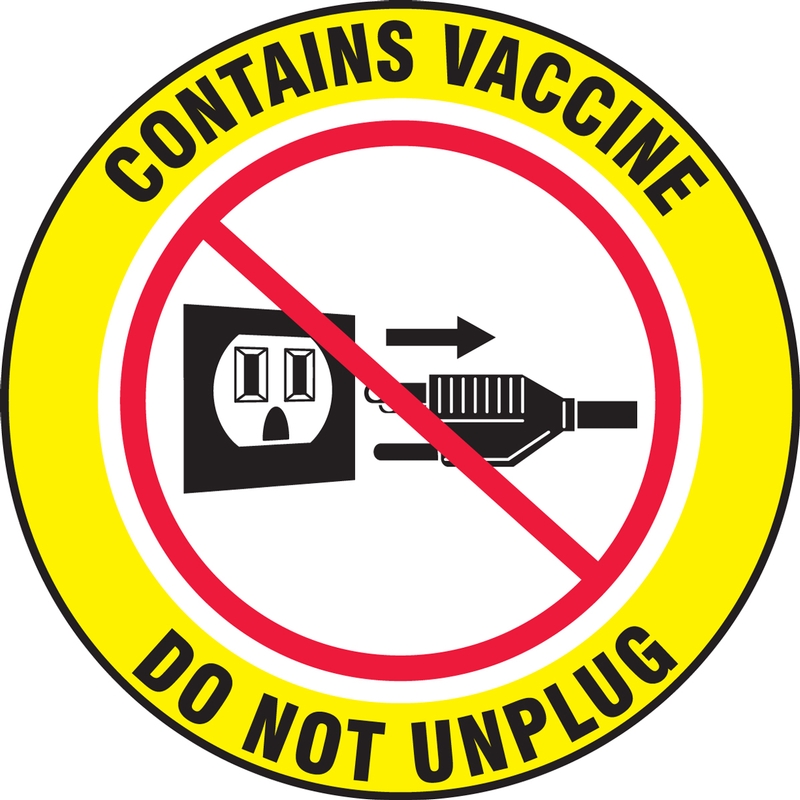 Contains Vaccine Do Not Unplug