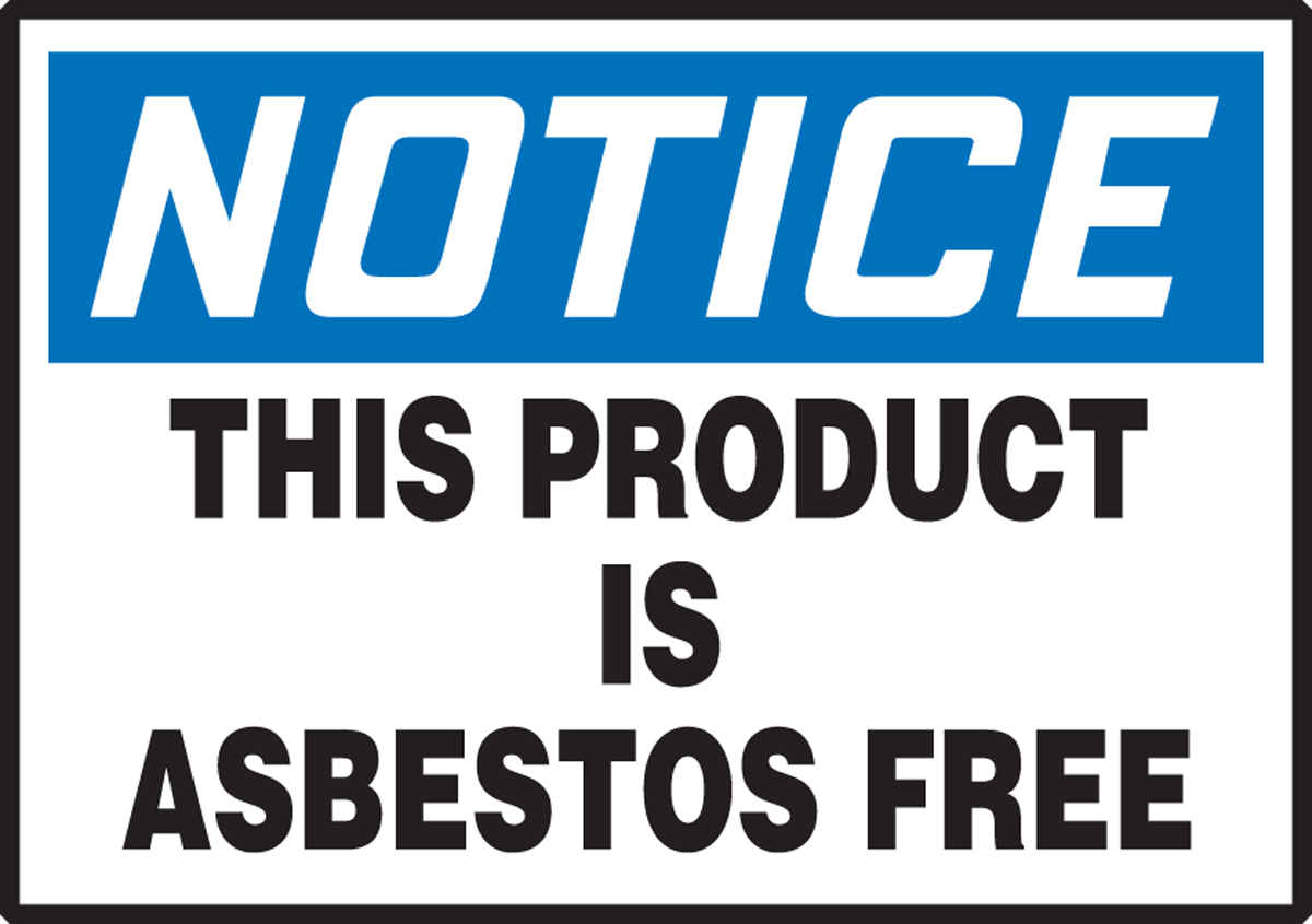THIS PRODUCT IS ASBESTOS FREE