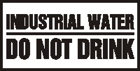 INDUSTRIAL WATER DO NOT DRINK