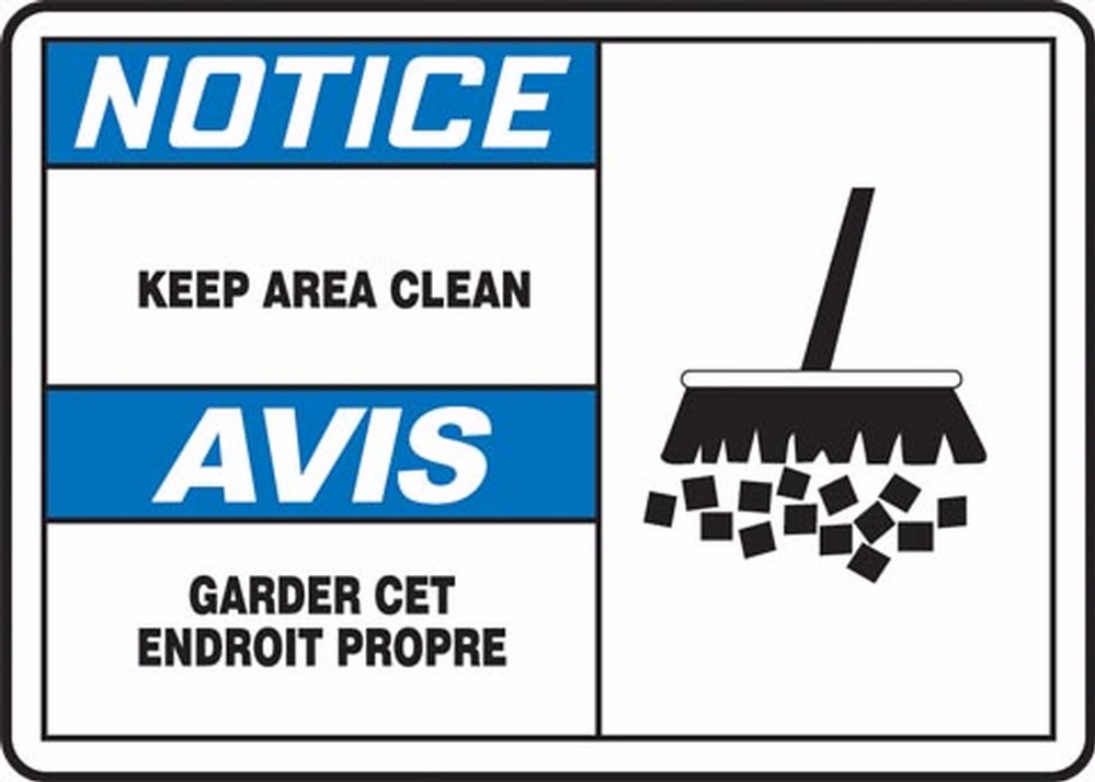 NOTICE KEEP AREA CLEAN (BILINGUAL FRENCH)