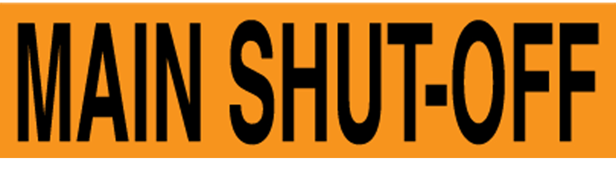 Safety Label, Legend: MAIN SHUT-OFF