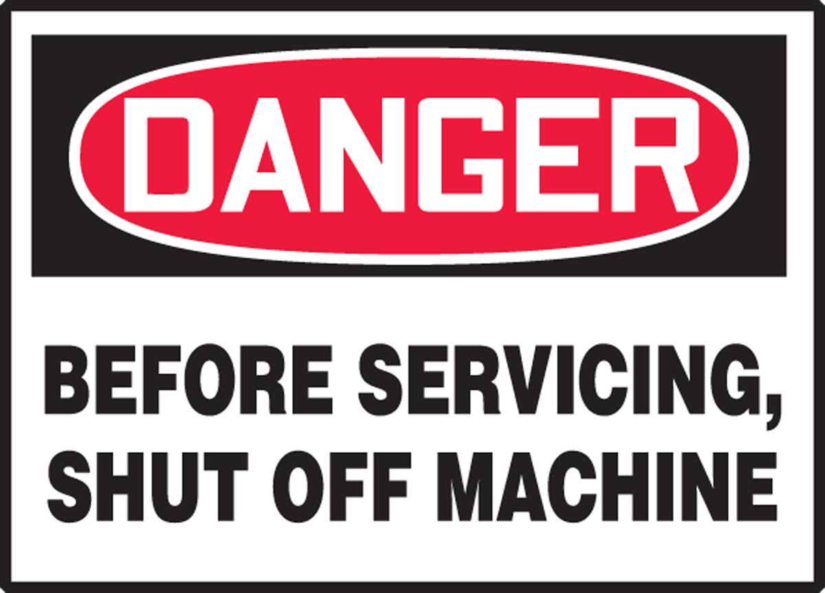 BEFORE SERVICING, SHUT OFF MACHINE