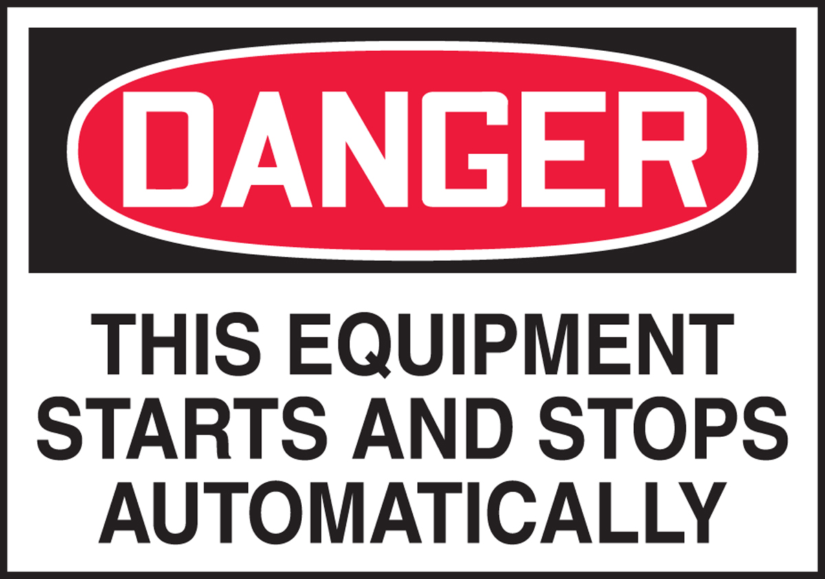 DANGER THIS EQUIPMENT STARTS AND STOPS AUTOMATICALLY
