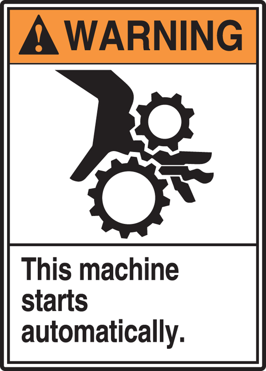 THIS MACHINE STARTS AUTOMATICALLY (W/GRAPHIC)