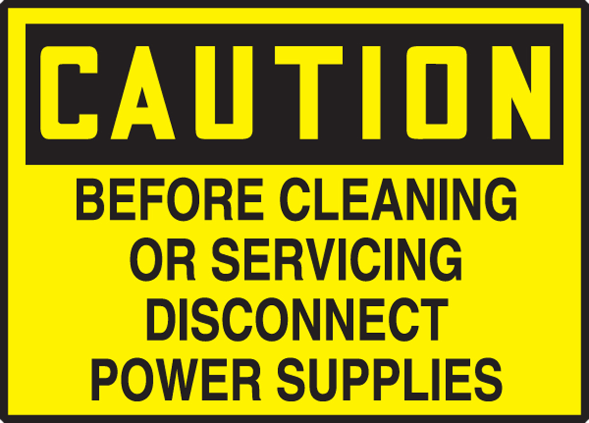 BEFORE CLEANING OR SERVICING DISCONNECT POWER SUPPLIES
