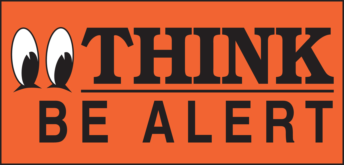 THINK BE ALERT (W/GRAPHIC)