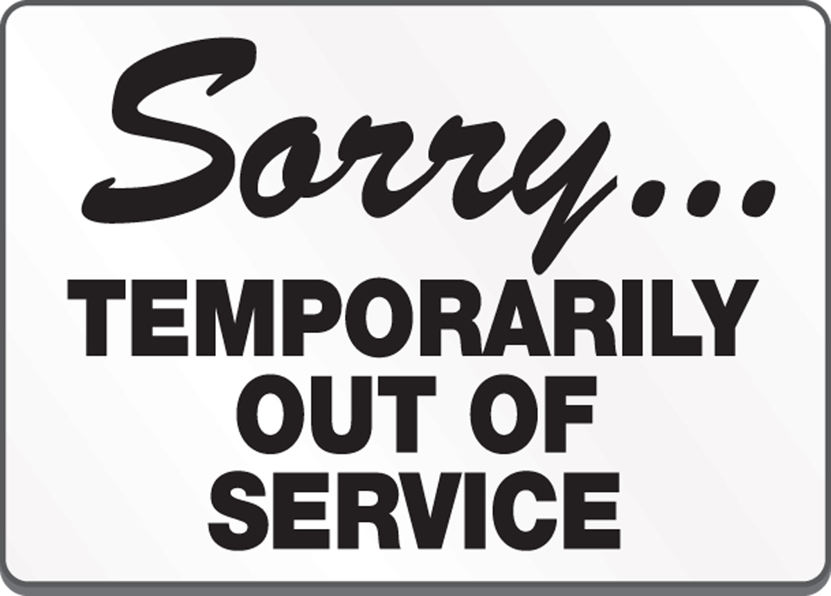 Sorry Temporarily Out of Service English 14x10 in Spanish Sign Aluminum 