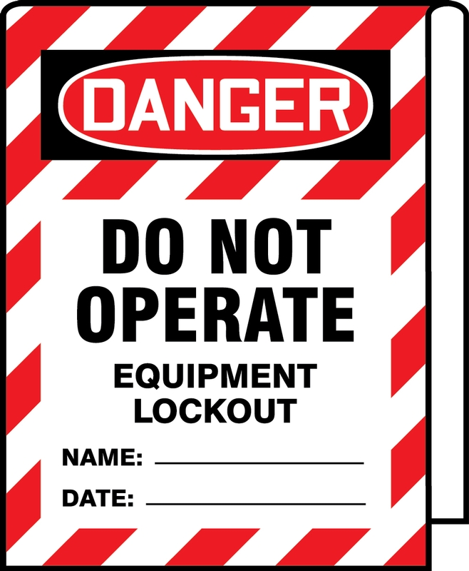 Other, Legend: DANGER DO NOT OPERATE EQUIPMENT LOCKOUT