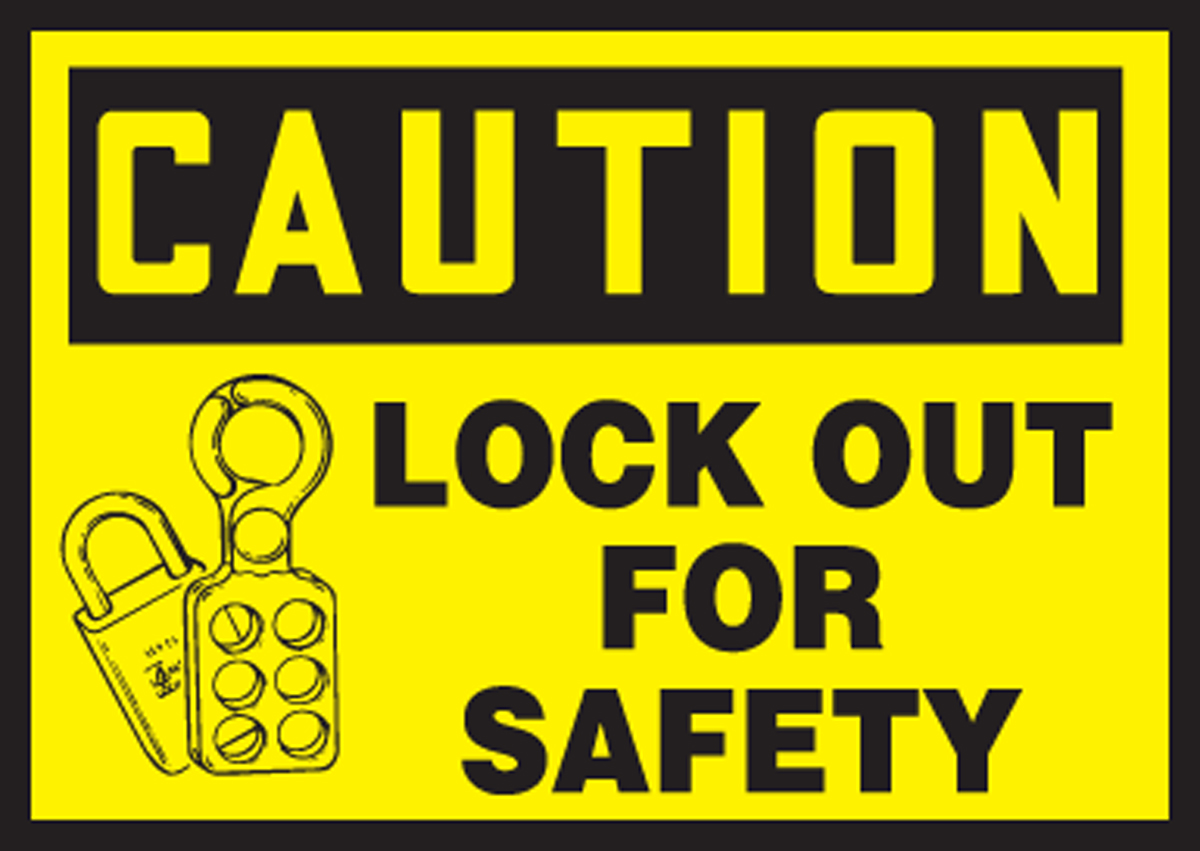 LOCK OUT FOR SAFETY (W/GRAPHIC)