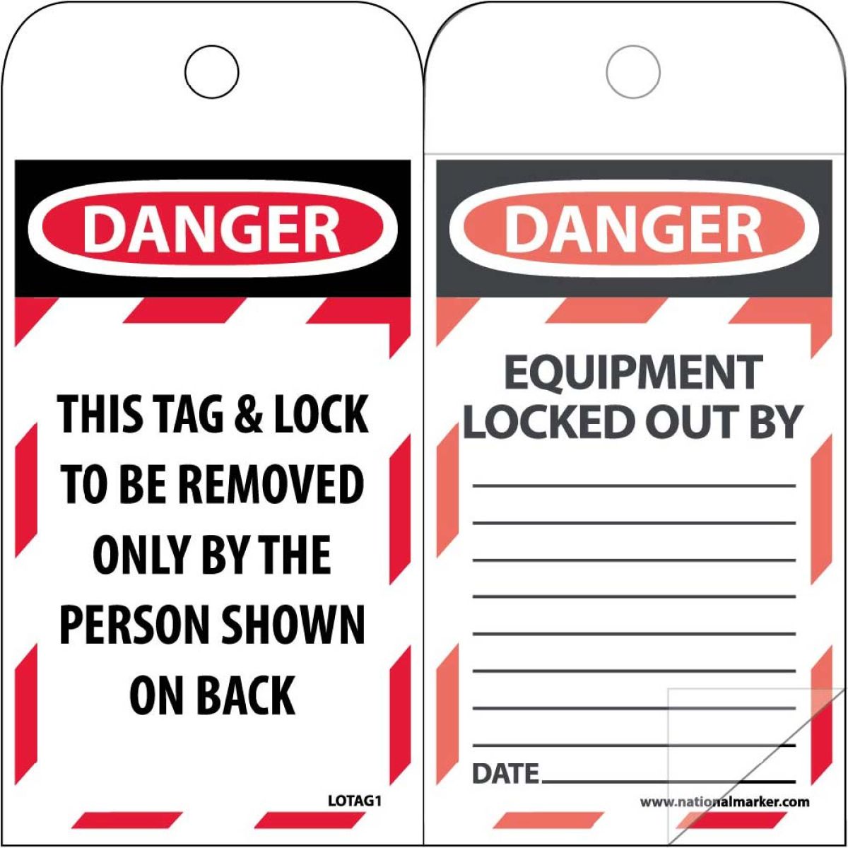 DANGER THIS TAG & LOCK TO BE REMOVED ONLY BY THE PERSON SHOWN ON BACK ...