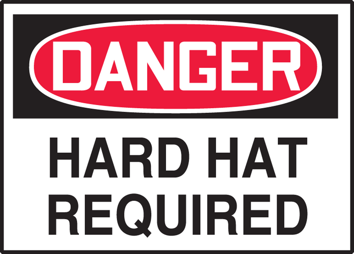HARD HAT REQUIRED