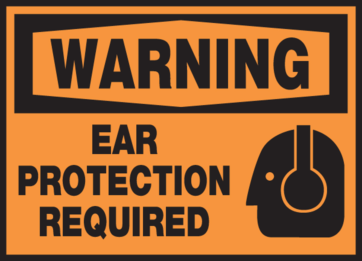 EAR PROTECTION REQUIRED (W/GRAPHIC)