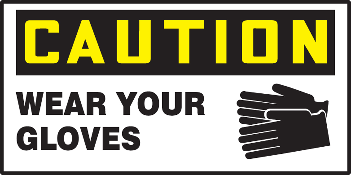 WEAR YOUR GLOVES (W/GRAPHIC)