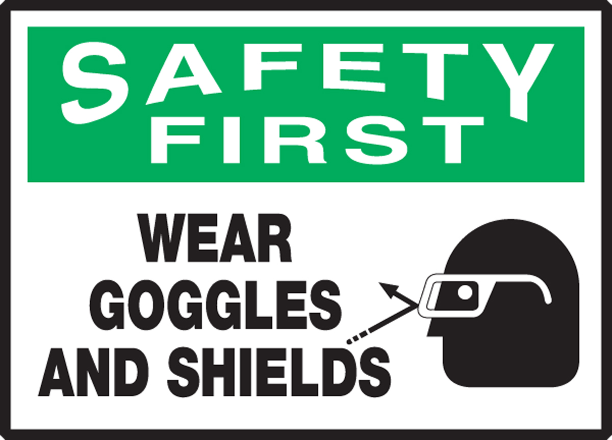 WEAR GOGGLES AND SHIELDS (W/GRAPHIC)
