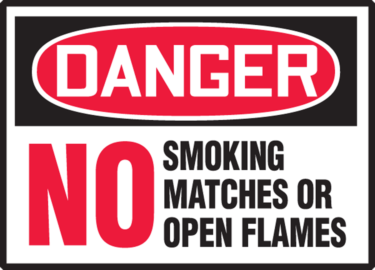 NO SMOKING MATCHES OR OPEN FLAMES