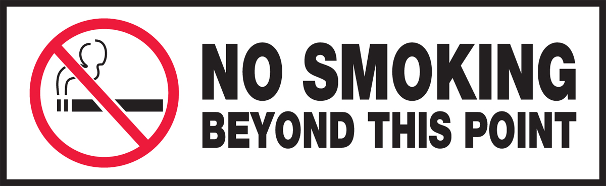 NO SMOKING BEYOND THIS POINT (W/GRAPHIC)