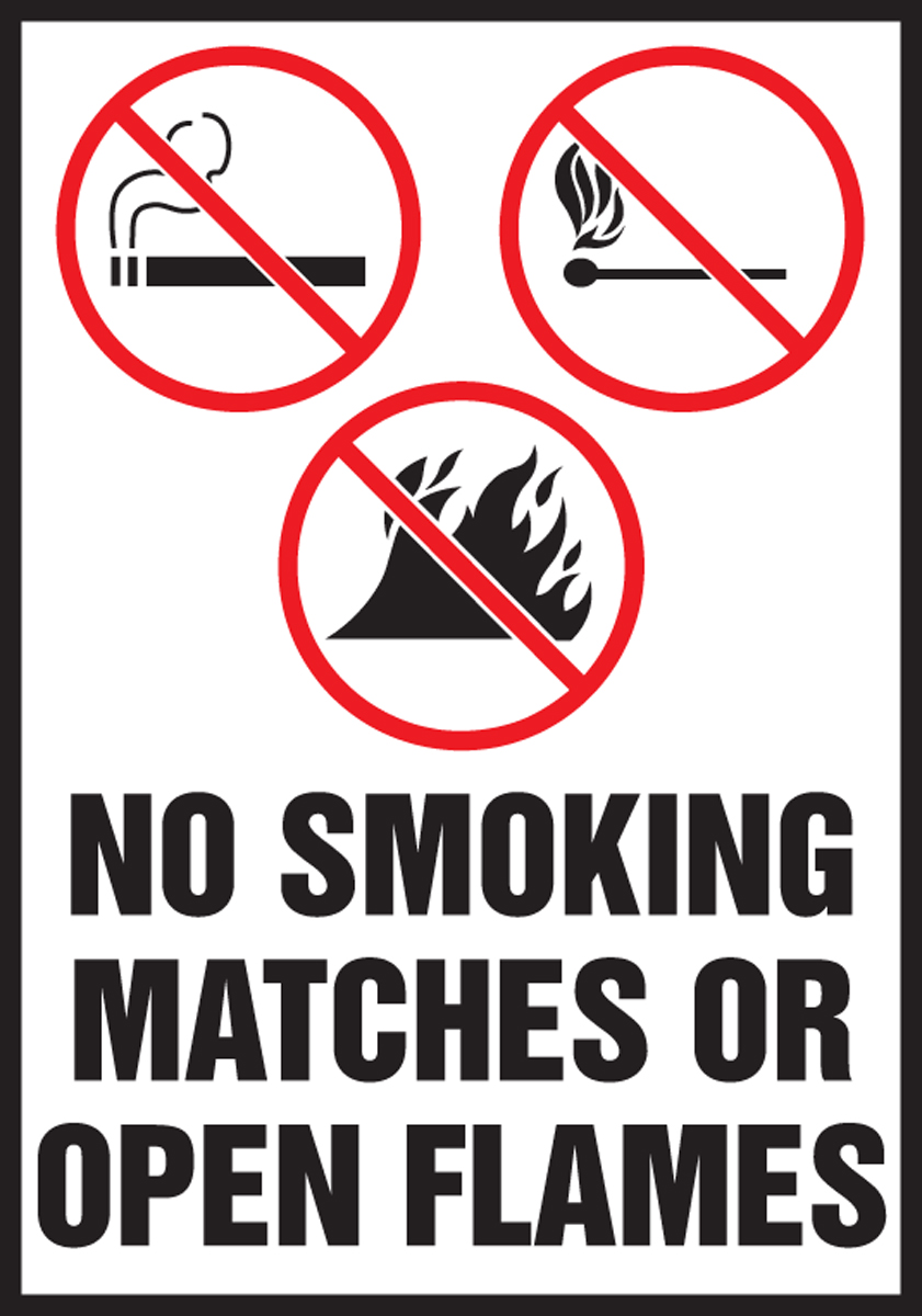 NO SMOKING MATCHES OR OPEN FLAMES (W/GRAPHIC)