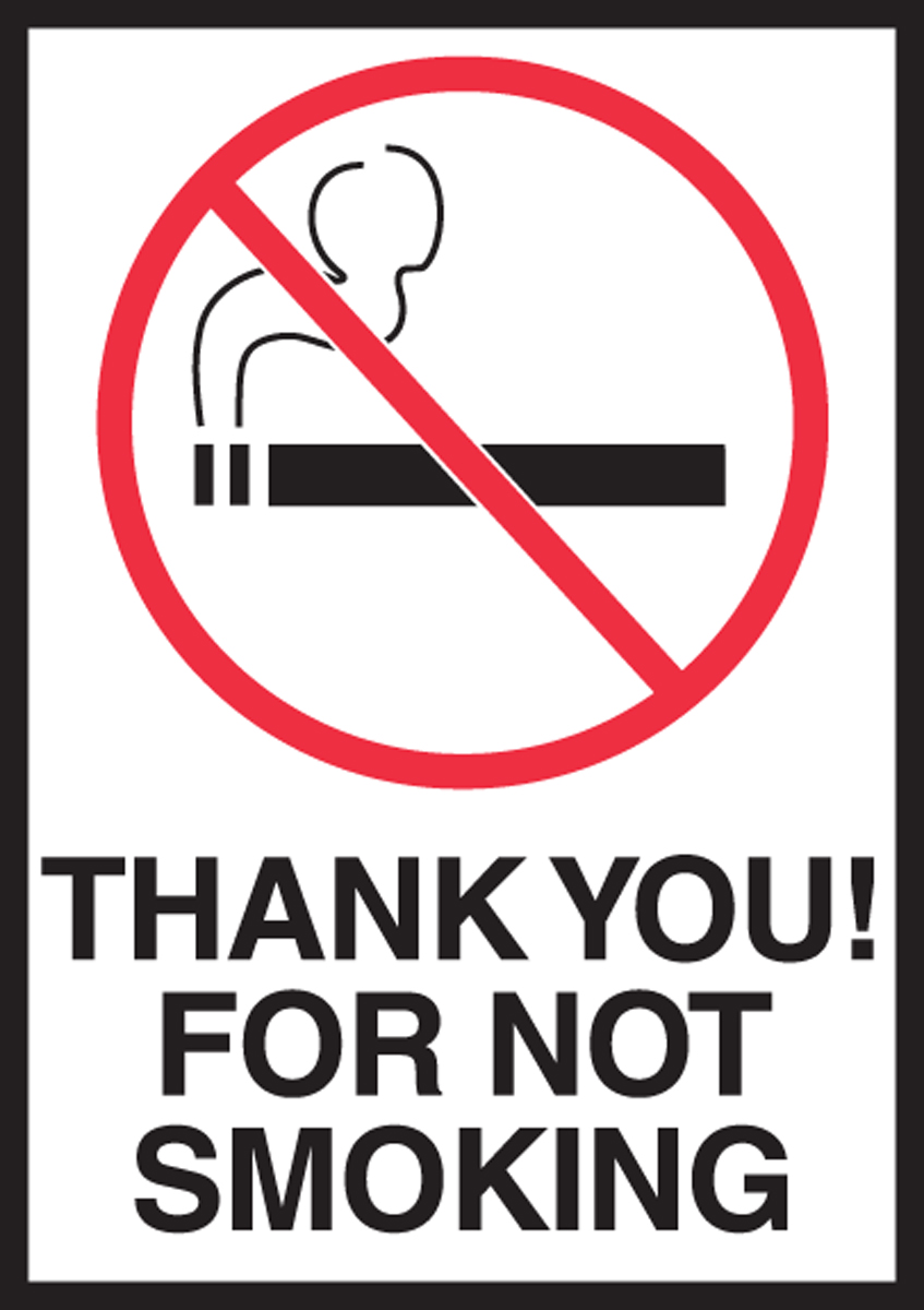 THANK YOU! FOR NOT SMOKING (W/GRAPHIC)