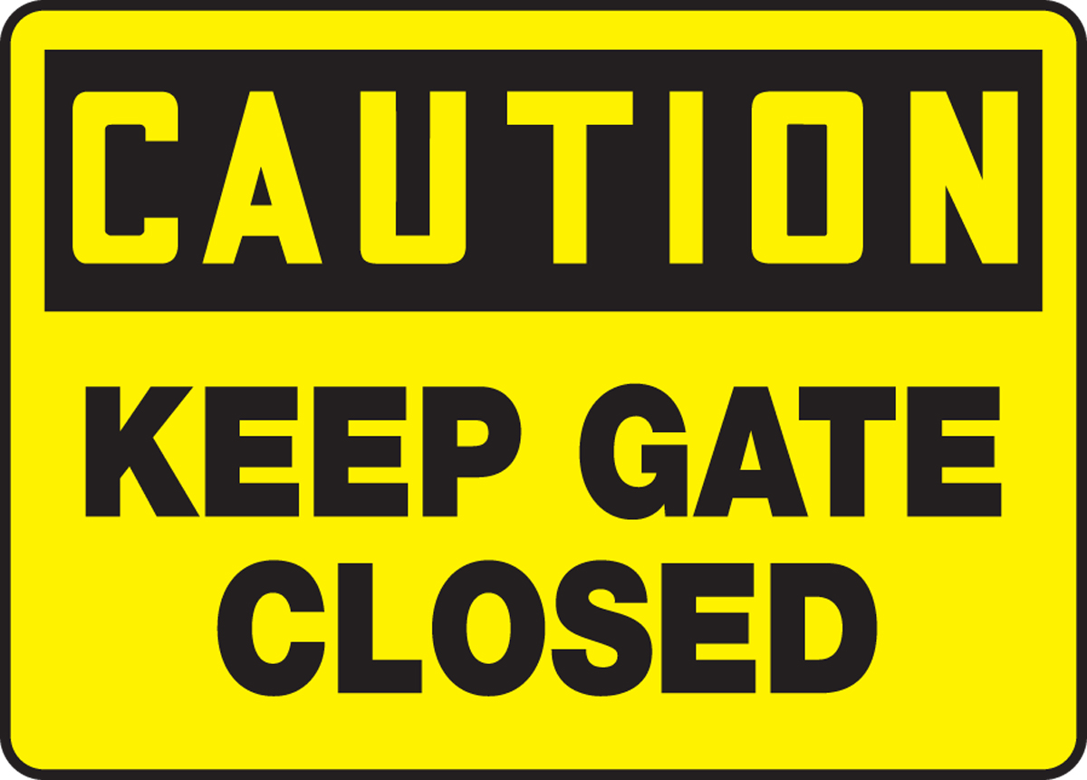 Aluminum Sign Protect Your Business OSHA Notice Sign Gate to Remain Closed at All Times Construction Site  Made in The USA Warehouse & Shop Area