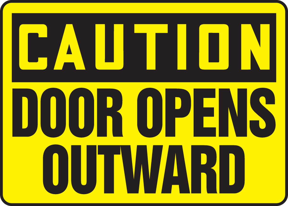 Be Cautious When Opening The Door Sign By SmartSign | 10 x 14 Plastic