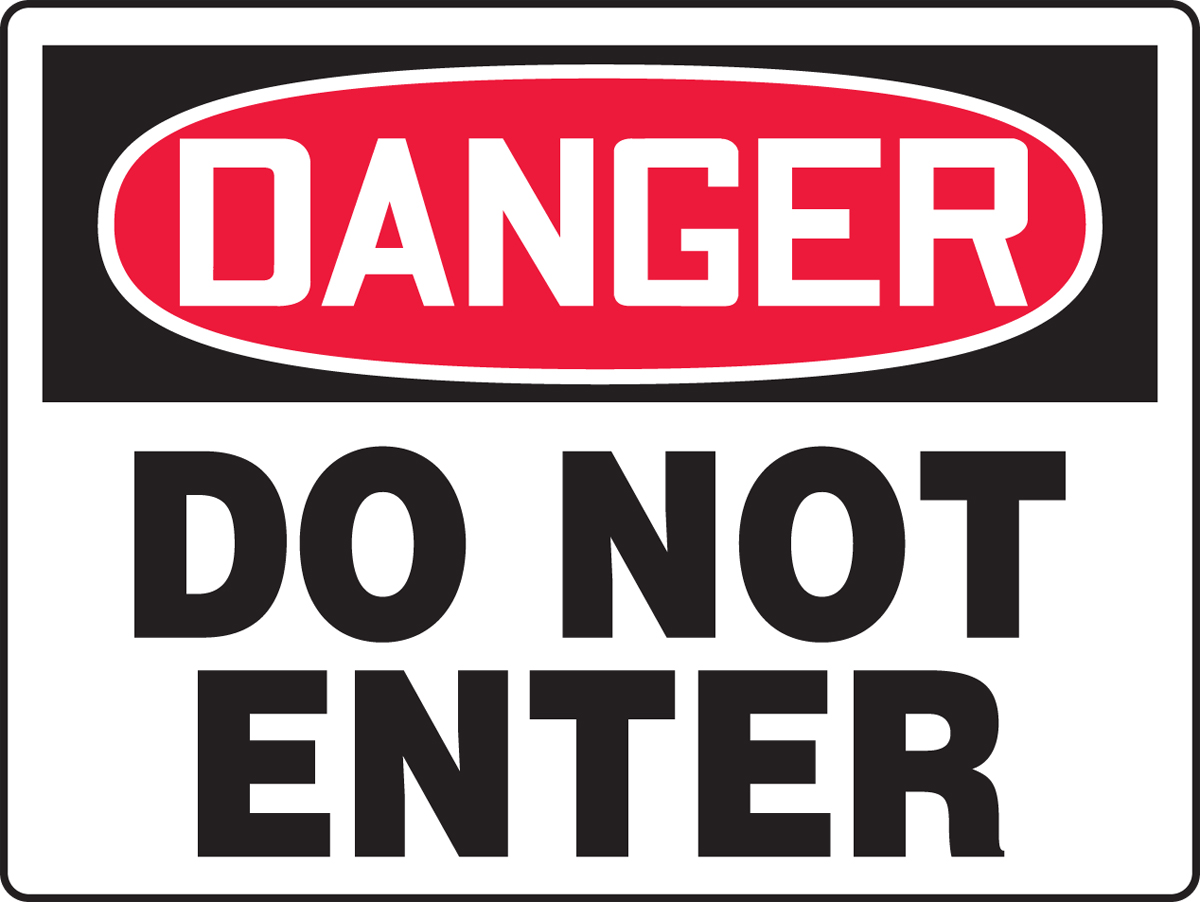 DO NOT ENTER