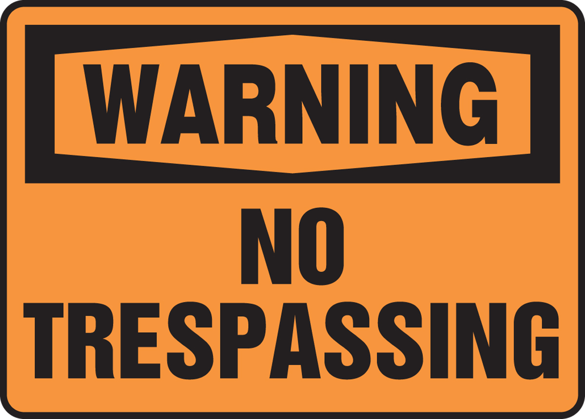 WARNING NO TRESPASSING<BR><BR> ADVERTENCIA PROHIBIDO EL PASO (SPANISH)<BR><BR> AVERTISSMENT PASSAGE INTERDIT (FRENCH)