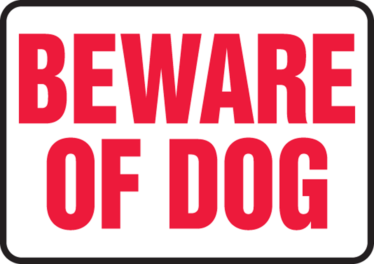 BEWARE OF DOG
