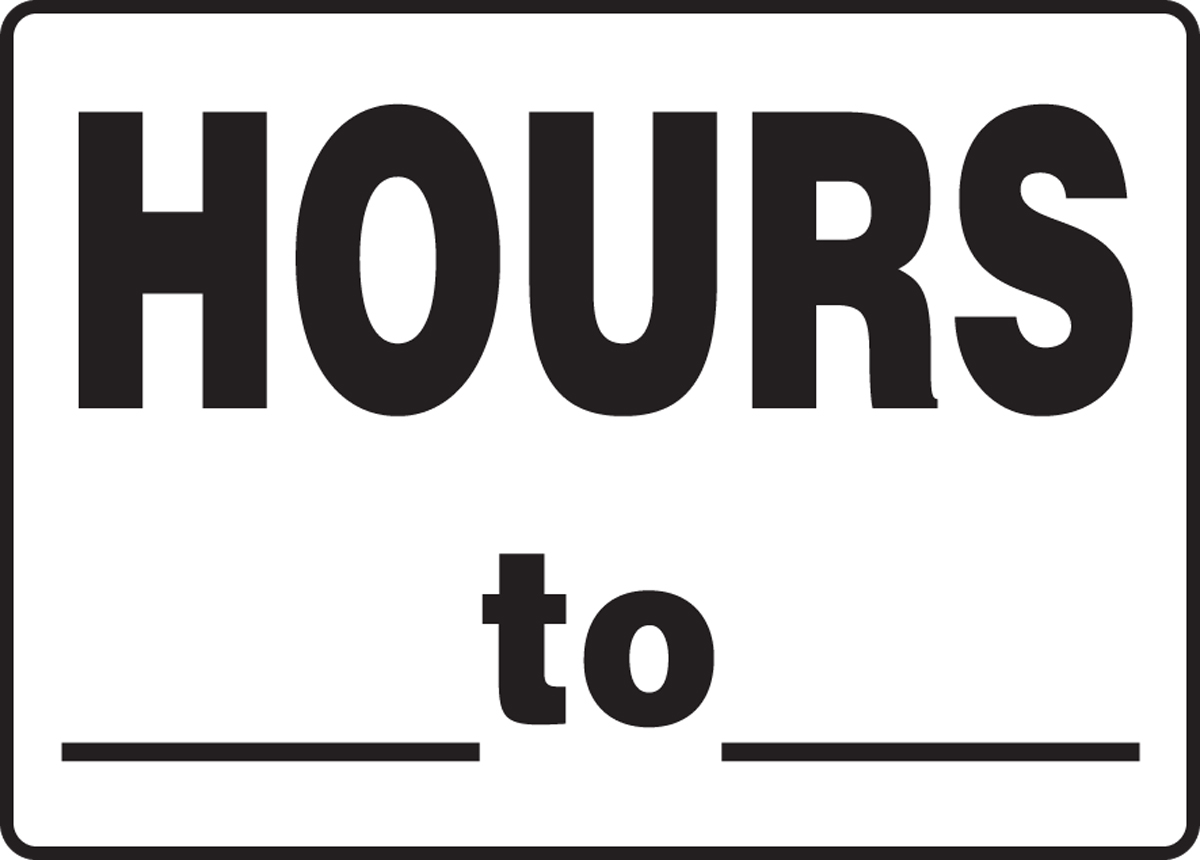 HOURS ___ TO ___