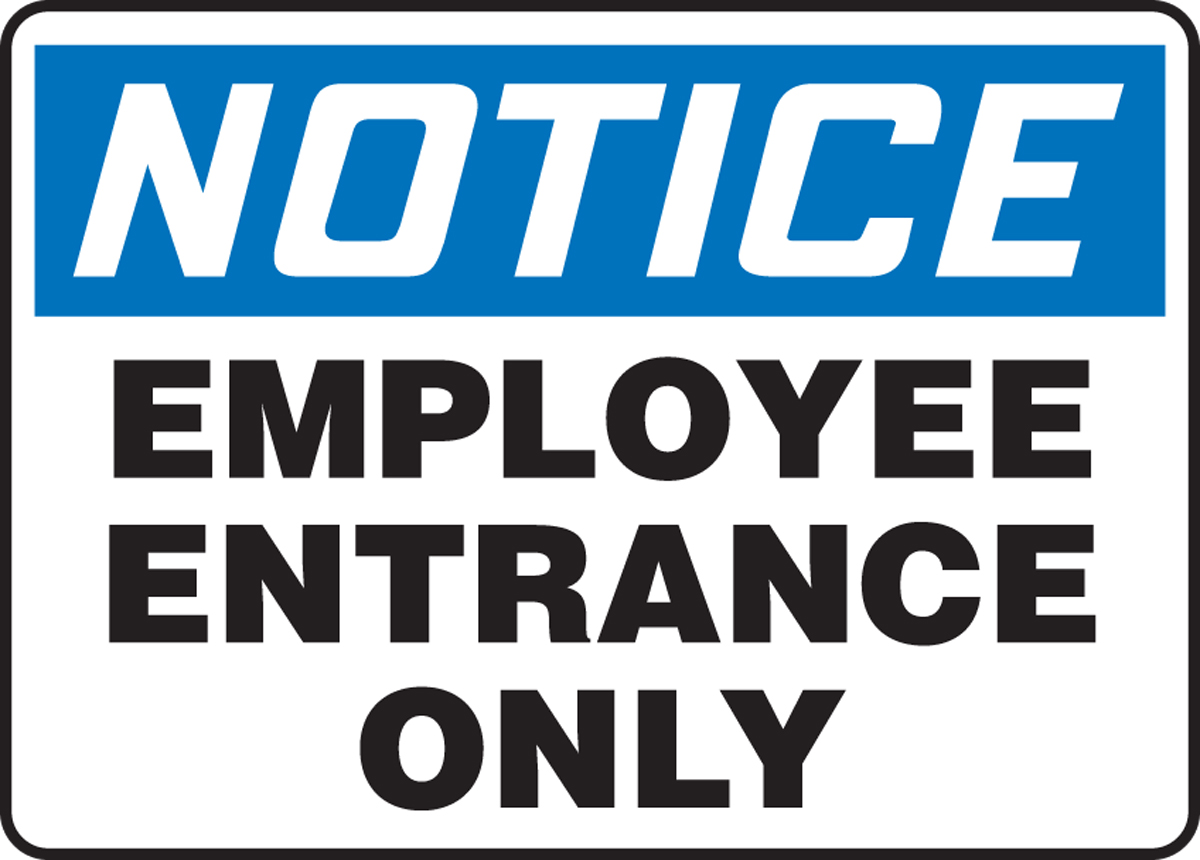 Blue/Black on White ACCUFORM SIGNS MADC803VP Plastic Safety Sign 7-Inch Length x 10-Inch Width x 0.055-Inch Thickness LegendNOTICE EMPLOYEES ONLY 