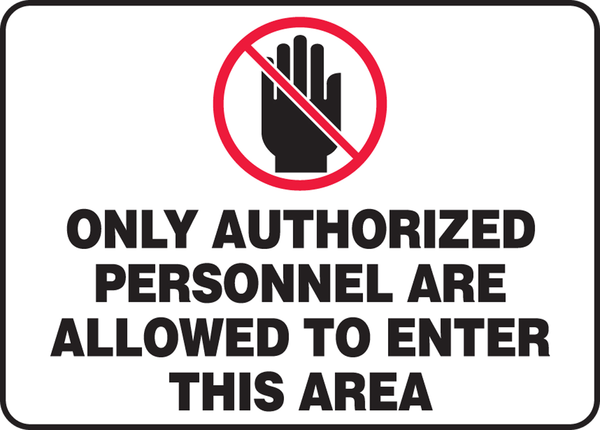 Authorized Personnel Only Meaning