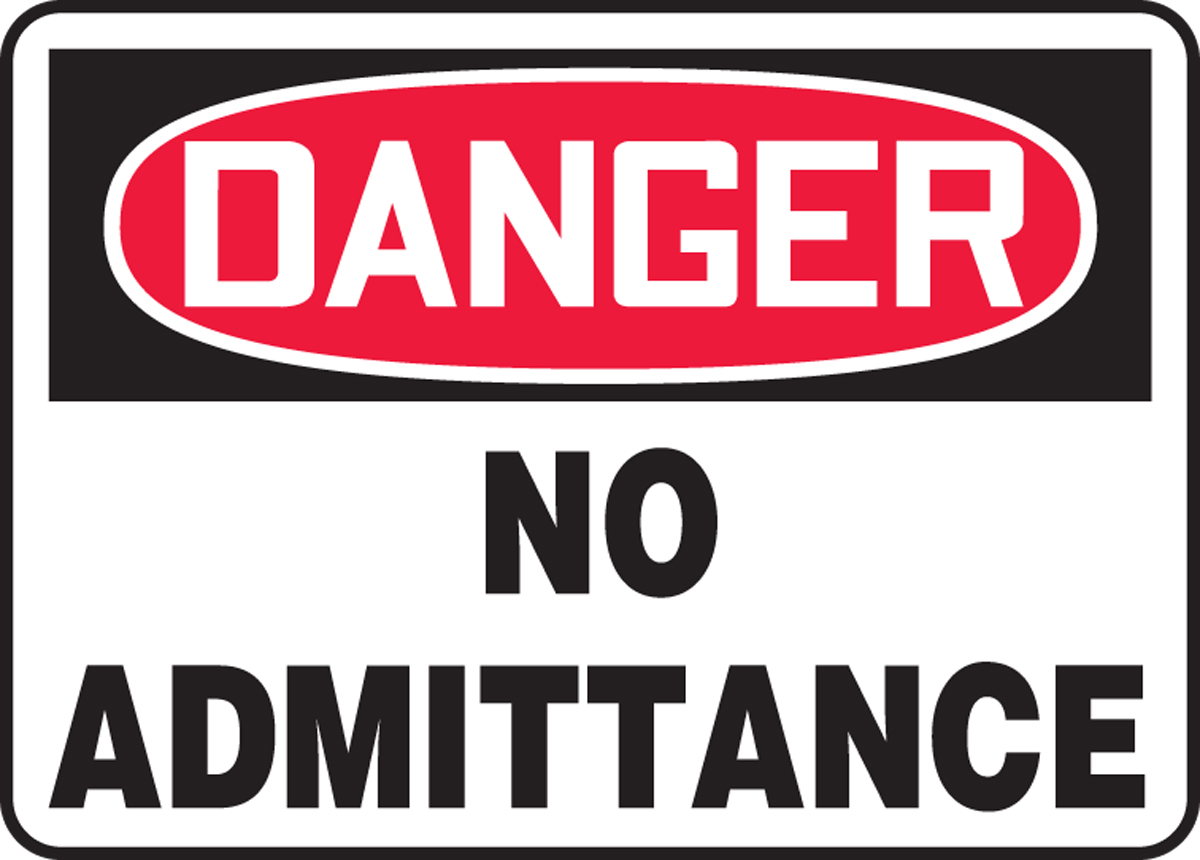 NO ADMITTANCE