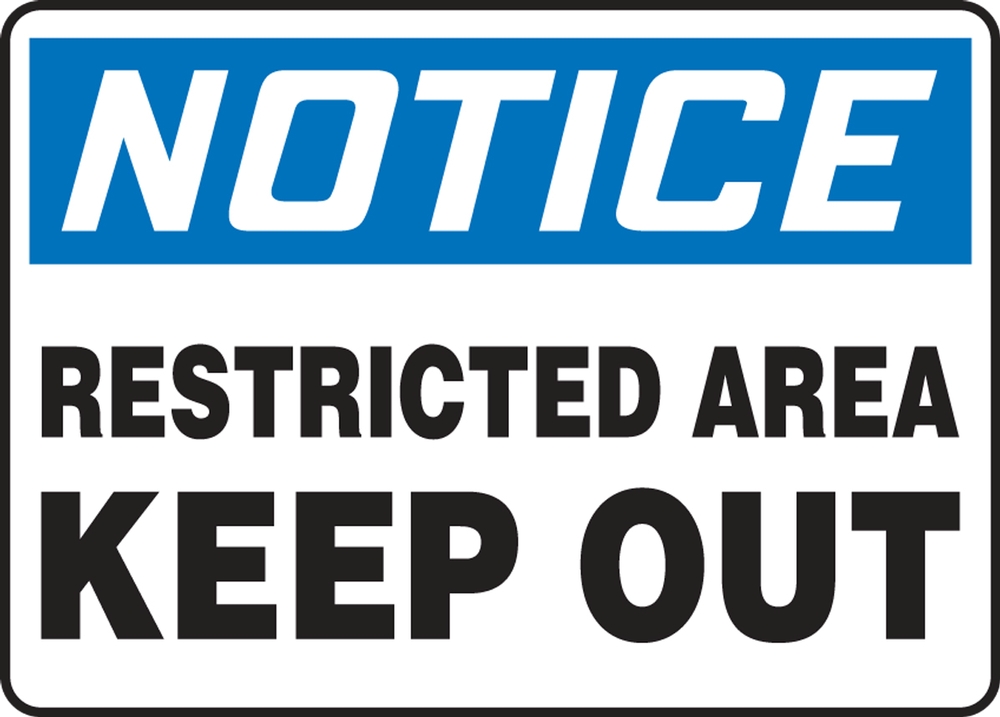 Safety Sign, Header: NOTICE, Legend: RESTRICTED AREA KEEP OUT