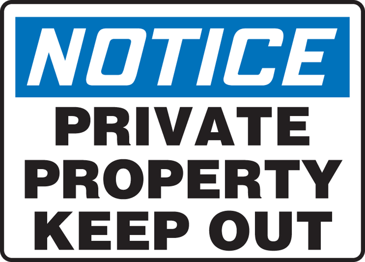 PRIVATE PROPERTY KEEP OUT