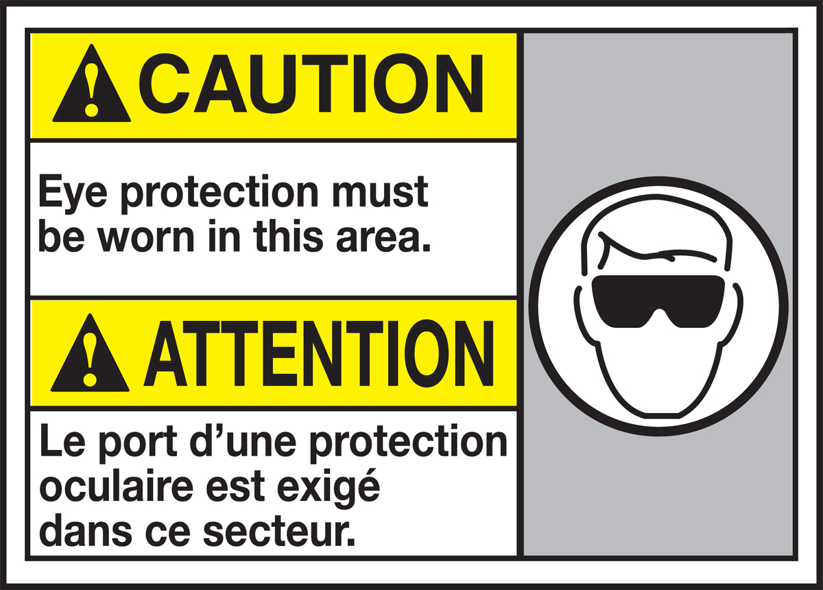 CAUTION EYE PROTECTION MUST BE WORN IN THIS AREA (W/GRAPHIC)