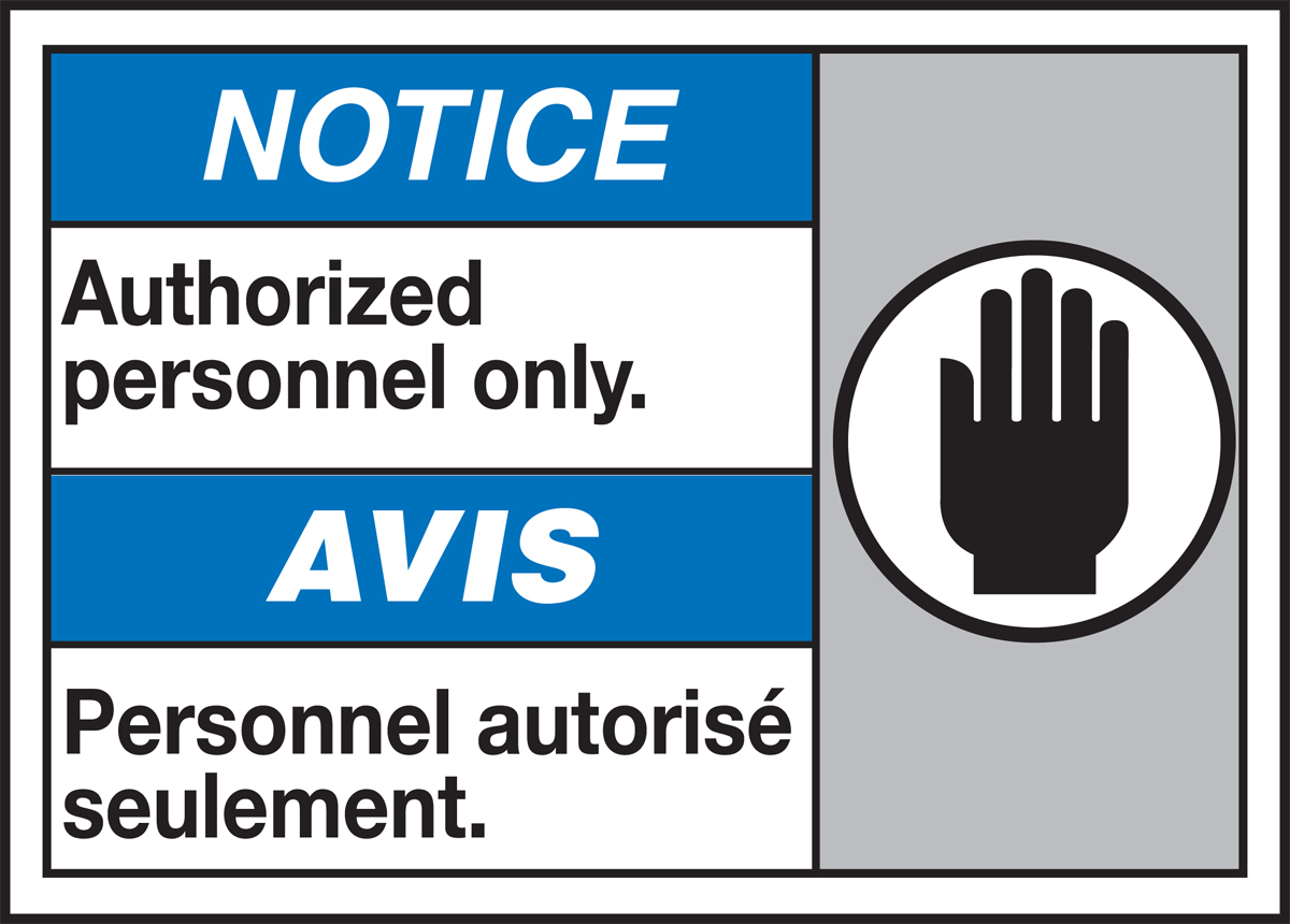 NOTICE AUTHORIZED PERSONNEL ONLY (W/GRAPHIC)