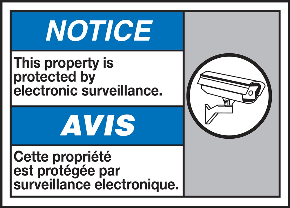 NOTICE THIS PROPERTY IS PROTECTED BY ELECTRONIC SURVEILLANCE (W/GRAPHIC)