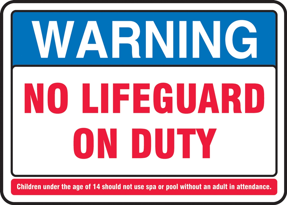 Warning no lifeguard on duty