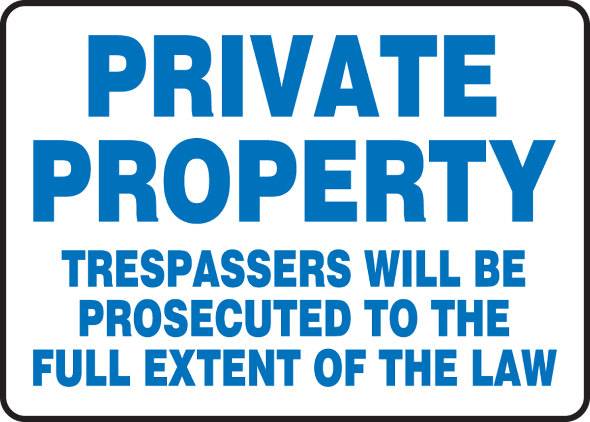 Warning to public private property trespassers will be prosecuted safety sign 