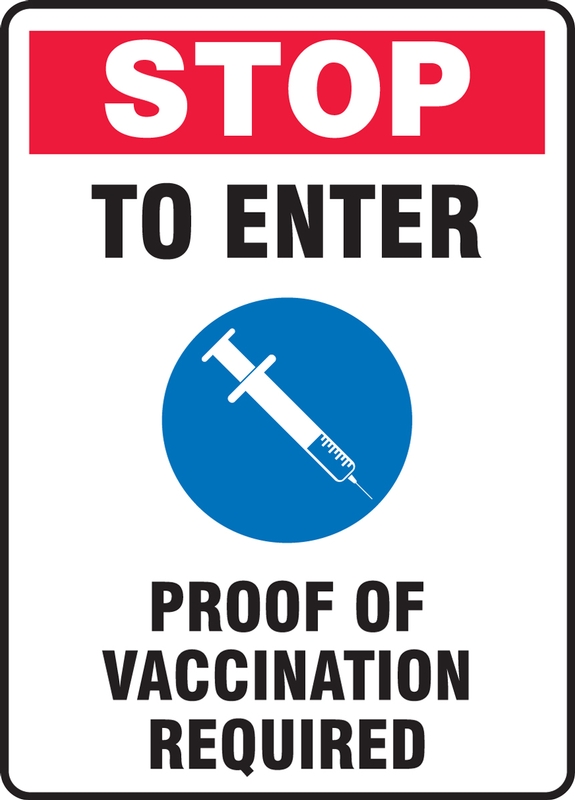 Stop To Enter Proof Of Vaccination Required