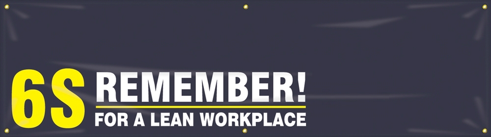 Organization / 5S / Lean, Legend: 6S REMEMBER! FOR A LEAN WORKPLACE