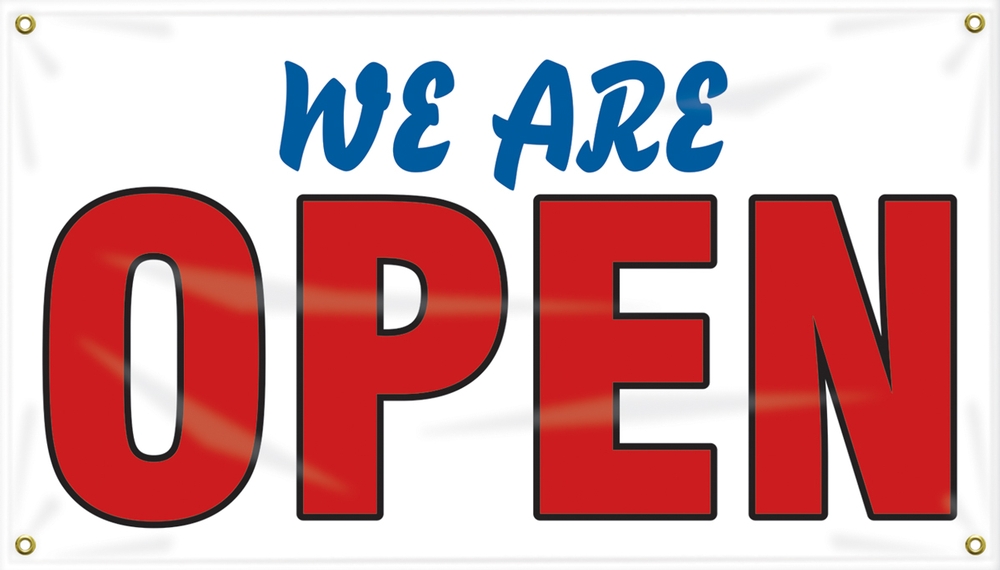 we are open