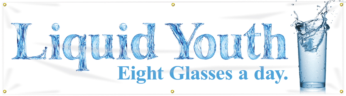 Motivation Product, Legend: LIQUID YOUTH. EIGHT GLASSES A DAY.